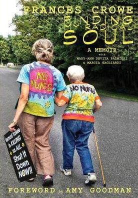 Cover for Frances Crowe · Finding My Radical Soul (Paperback Book) (2014)