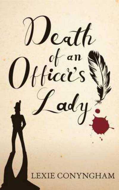 Cover for Lexie Conyngham · Death of an Officer's Lady (Paperback Book) (2015)