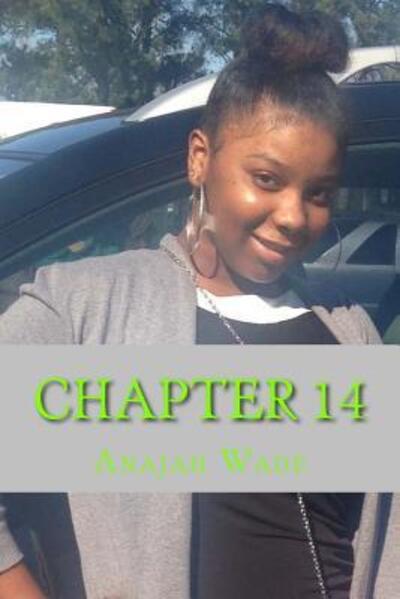 Cover for Anajah Wade · Chapter 14 (Paperback Book) (2017)