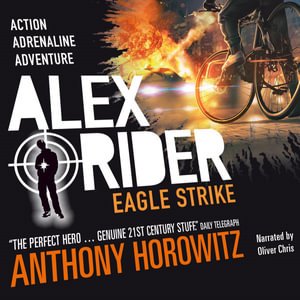 Eagle Strike: Alex Rider book 4 - Alex Rider - Anthony Horowitz - Audiolibro - W F Howes Ltd - 9781004042777 - 8 de abril de 2021