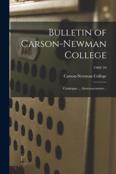 Cover for Carson-Newman College · Bulletin of Carson-Newman College (Paperback Book) (2021)