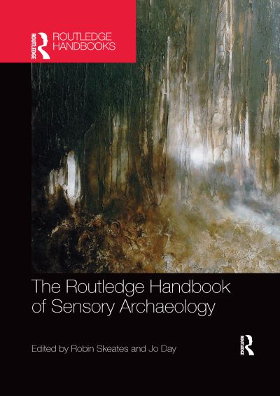 Cover for Robin Skeates · The Routledge Handbook of Sensory Archaeology (Paperback Book) (2022)