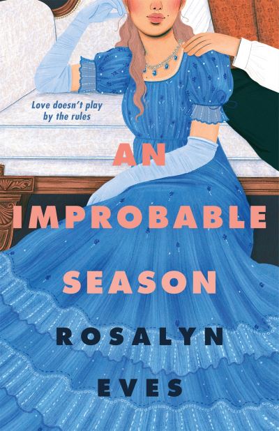 Cover for Rosalyn Eves · An Improbable Season - Unexpected Seasons (Paperback Book) (2023)