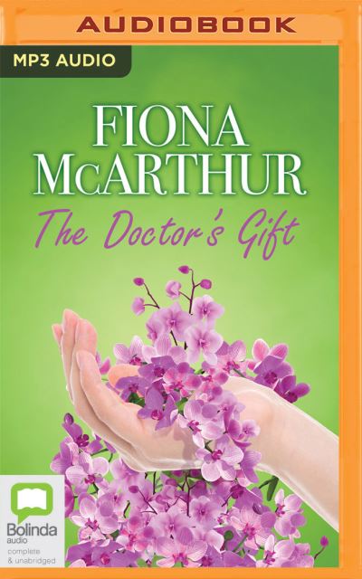 Cover for Fiona McArthur · The Doctor's Gift (CD) (2022)