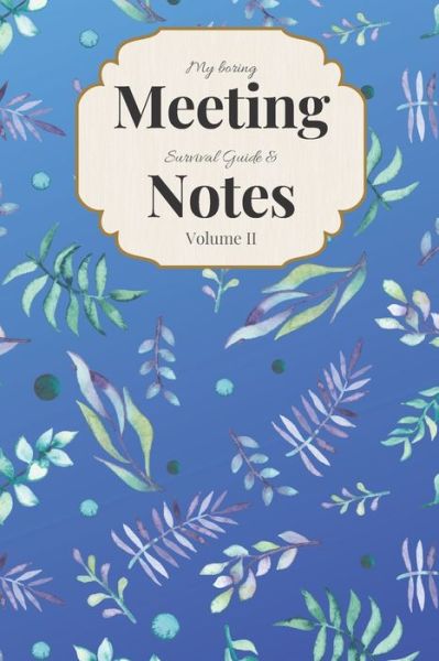 Cover for Gadfly Books · My Boring Meeting Survival Guide &amp; Notes (Paperback Book) (2019)