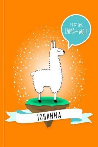 Cover for Lama Glama · Johanna - Es ist eine Lama-Welt (Paperback Book) (2019)