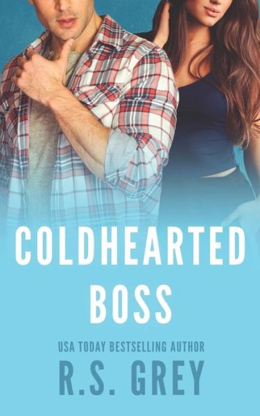Cover for R.S. Grey · Coldhearted Boss (Paperback Book) (2019)