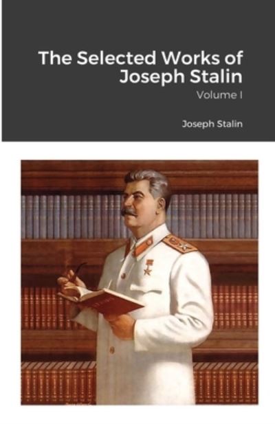 Cover for Joseph Stalin · Selected Works of Joseph Stalin (Book) (2021)