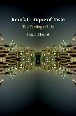 Cover for Katalin Makkai · Kant's Critique of Taste: The Feeling of Life (Paperback Book) (2022)