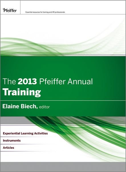 Cover for Biech, Elaine (Ebb Associates Inc.) · The 2013 Pfeiffer Annual: Training - J-B Pfeiffer Annual Looseleaf Vol 2 (Hardcover bog) (2013)
