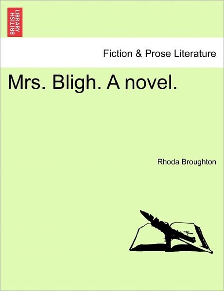 Cover for Rhoda Broughton · Mrs. Bligh. a Novel. (Pocketbok) (2011)