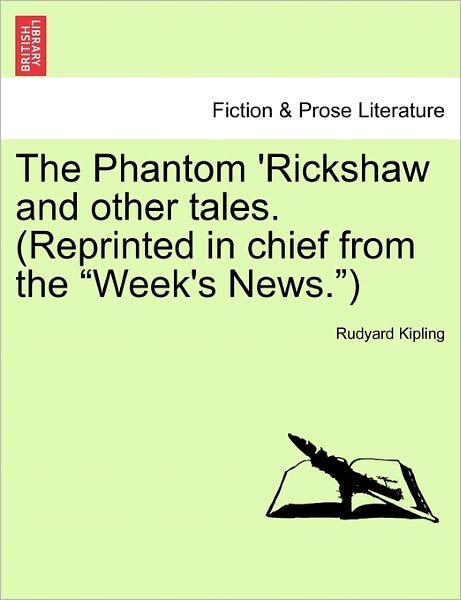 Cover for Rudyard Kipling · The Phantom 'rickshaw and Other Tales. (Reprinted in Chief from the (Paperback Book) (2011)