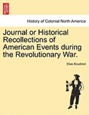 Cover for Elias Boudinot · Journal or Historical Recollections of American Events During the Revolutionary War. (Taschenbuch) (2011)
