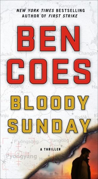 Cover for Ben Coes · Bloody Sunday A Thriller (Paperback Book) (2019)