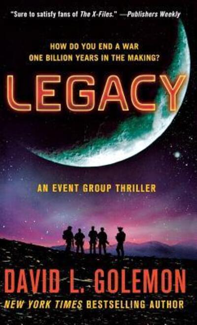 Cover for David L. Golemon · Legacy An Event Group Thriller (Paperback Book) (2012)