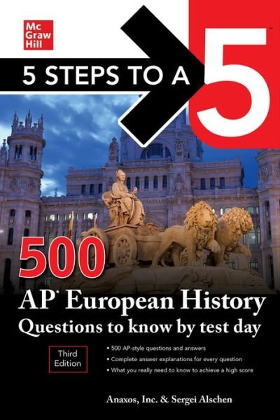 Cover for Anaxos Inc. · 5 Steps to a 5: 500 AP European History Questions to Know by Test Day, Third Edition (Paperback Bog) (2020)