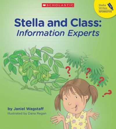 Cover for Janiel Wagstaff · Stella And Class : Information Experts (Paperback Book) (2018)