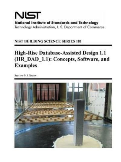 Cover for U.S. Department of Commerce · High-Rise Database-Assisted Design 1.1 (Hr_dad_1.1): Concepts, Software, and Examples (Taschenbuch) (2016)