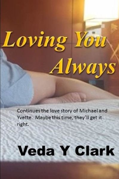 Cover for Veda Y. Clark · Loving You Always (Bok) (2017)