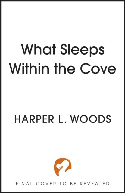 Cover for Harper L. Woods · What Sleeps Within the Cove: your next fantasy romance obsession! (Of Flesh and Bone Book 4) - Of Flesh &amp; Bone (Paperback Bog) (2024)