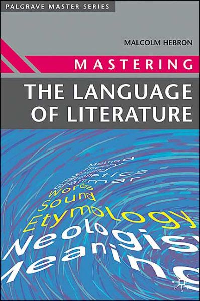 Cover for Malcolm Hebron · Mastering the Language of Literature - Macmillan Master Series (Paperback Book) (2003)