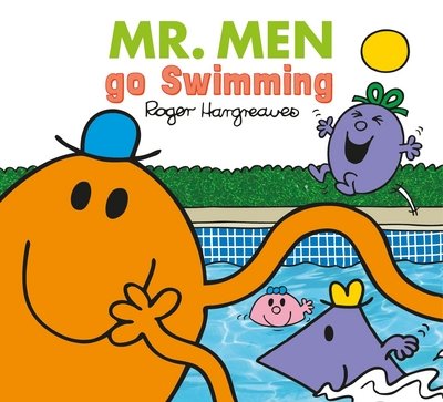 Cover for Adam Hargreaves · Mr. Men Little Miss go Swimming - Mr. Men &amp; Little Miss Everyday (Paperback Book) (2018)