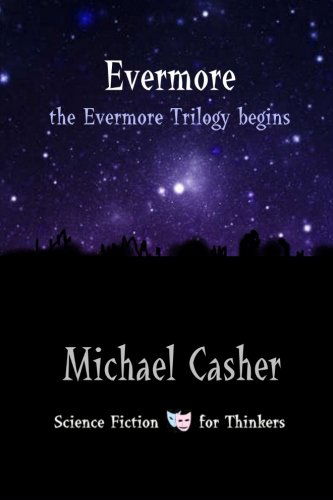 Cover for Michael Casher · Evermore: the Evermore Trilogy Begins (Taschenbuch) (2004)