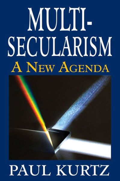 Cover for Paul Kurtz · Multi-Secularism: A New Agenda (Taschenbuch) (2013)