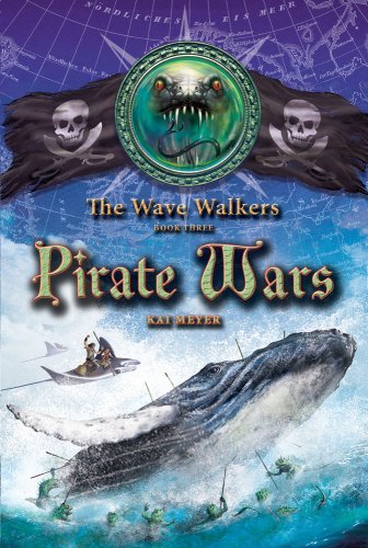 Cover for Kai Meyer · Pirate Wars (The Wave Walkers) (Pocketbok) [Reprint edition] (2008)