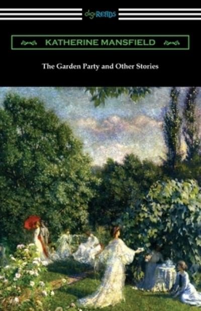 The Garden Party and Other Stories - Katherine Mansfield - Bøger - Digireads.com - 9781420967777 - 11. marts 2020