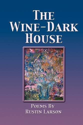 Cover for Rustin Larson · The Wine-dark House (Pocketbok) (2009)