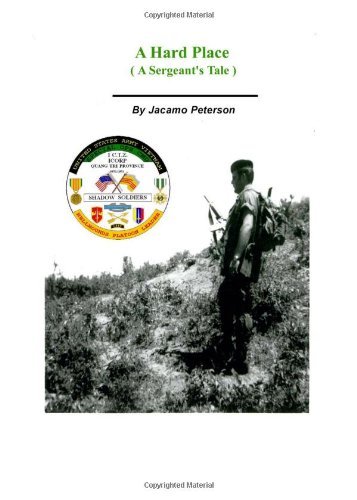 Cover for Jacamo Peterson · A Hard Place: a Sergeant's Tale (Paperback Bog) (2007)