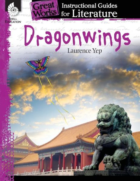 Cover for Suzanne Barchers · Dragonwings: An Instructional Guide for Literature: An Instructional Guide for Literature (Paperback Book) (2015)