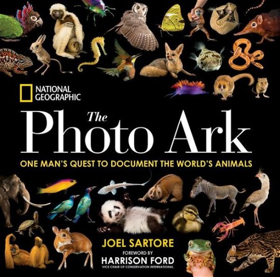 Cover for Joel Sartore · The Photo Ark: One Man's Quest to Document the World's Animals - National Geographic Photo Ark (Gebundenes Buch) (2017)