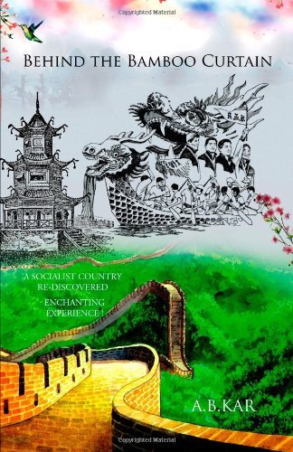 Cover for Amulyabhusan Kar · Behind the Bamboo Curtain: None (Taschenbuch) (2011)