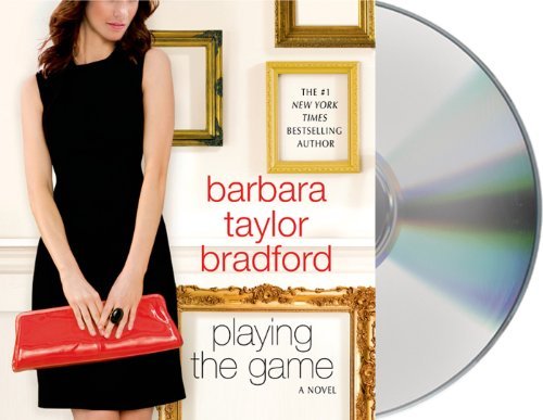 Playing the Game - Barbara Taylor Bradford - Äänikirja - Macmillan Audio - 9781427210777 - tiistai 12. lokakuuta 2010