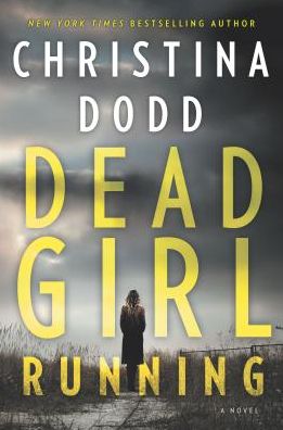 Cover for Christina Dodd · Dead girl running (Bok) [Large print edition. edition] (2018)