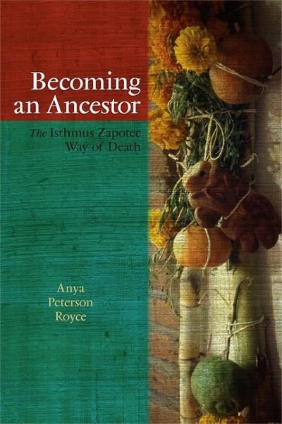 Cover for Anya Peterson Royce · Becoming an ancestor (Book) (2011)