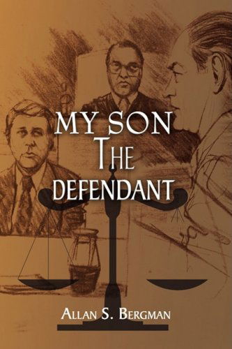 Cover for Allan Bergman · My Son the Defendant (Hardcover Book) (2009)