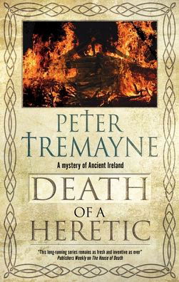 Cover for Peter Tremayne · Death of a Heretic (Paperback Book) (2023)