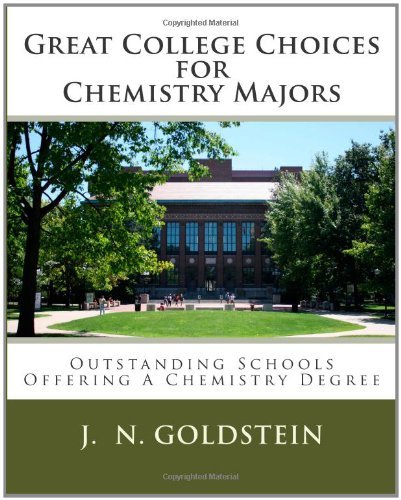 Cover for J N Goldstein · Great College Choices for Chemistry Majors (Paperback Bog) (2011)