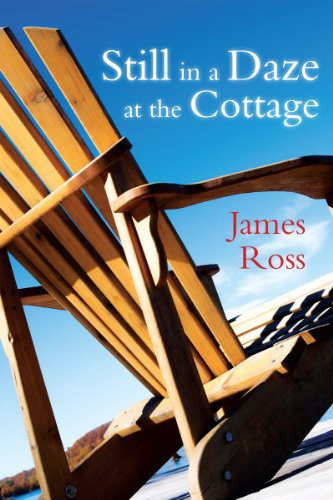 Cover for James Ross · Still in a Daze at the Cottage (Paperback Book) (2014)