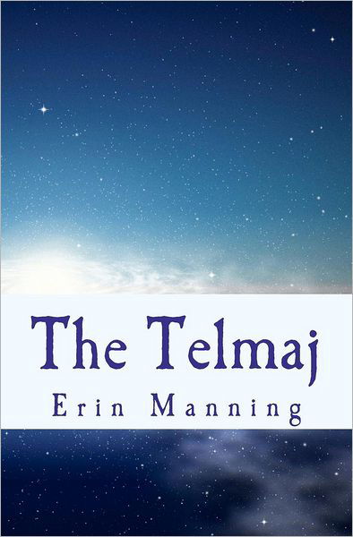 Cover for Erin Manning · The Telmaj: Book One: Tales of Telmaja (Taschenbuch) (2012)