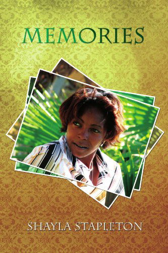 Cover for Shayla Stapleton · Memories (Paperback Book) (2011)
