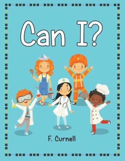 Cover for F Curnell · Can I? (Paperback Book) (2020)