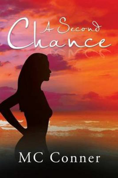 Cover for MC Conner · A Second Chance (Pocketbok) (2013)