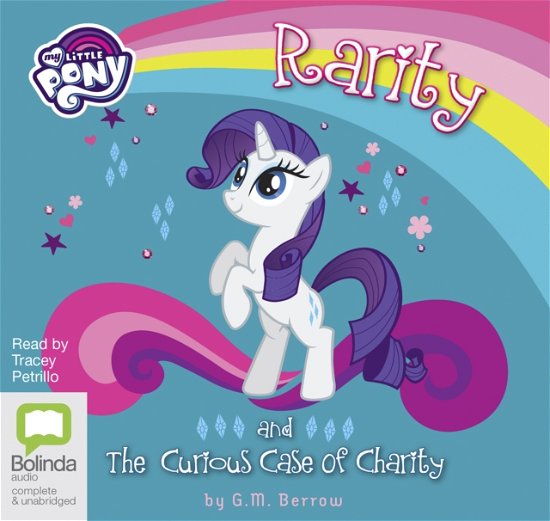 Cover for G. M. Berrow · Rarity and the Curious Case of Charity - My Little Pony: Friendship is Magic (Hörbuch (CD)) [Unabridged edition]