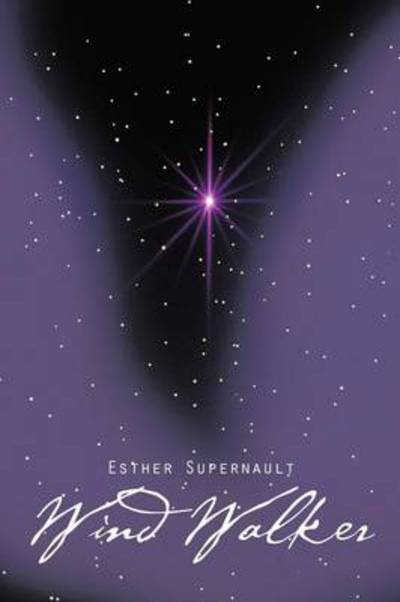 Cover for Esther Supernault · Wind Walker (Paperback Book) (2013)