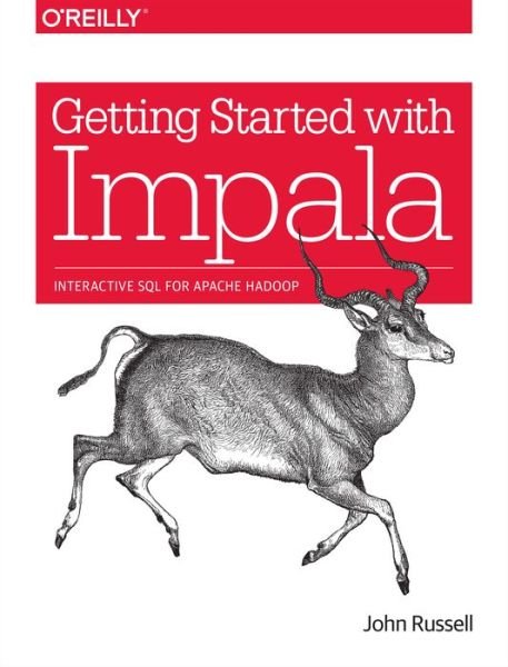 Cover for John Russell · Getting Started with Impala (Paperback Book) (2014)