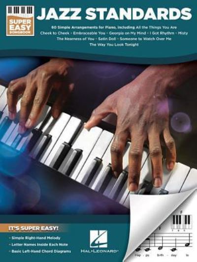 Cover for Hal Leonard Corp. Staff · Jazz Standards - Super Easy Songbook (Book) (2017)